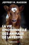 La vie émotionnelle des animaux de la ferme par Masson