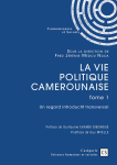 La vie politique camerounaise - tome 1 par Medou Ngoa