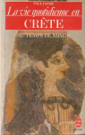 La vie quotidienne. La Crète au temps de Minos, 1500 av. J.-C. par Faure