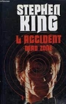 L'accident : Dead zone par King