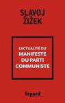 L'actualit du Manifeste du Parti communiste par Zizek