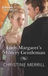 Lady Margaret's Mystery Gentleman par Merrill