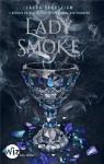 Ash Princess, tome 2 : Lady Smoke par Sebastian