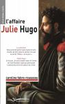 L'affaire Julie Hugo par Fabre-Rousseau