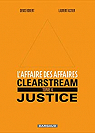L'affaire des affaires, tome 4 : Clearstream Justice par Astier