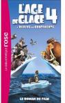 L'ge de glace, tome 4 : Le roman du film par Disney