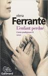 L'amie prodigieuse, IV:L'enfant perdue: Maturit, vieillesse par Ferrante