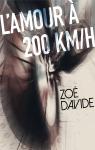 L'amour  200 km/h par Davide
