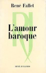L'amour baroque par Fallet