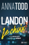 Landon, tome 2 : Le choix par Todd