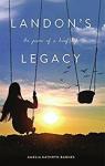 Landon's Legacy : The Power Of A Brief Life par Kathryn Barnes