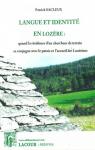 Langue et identit en Lozre : quand la rsidence d'un chercheur de terrain se conugue avec le patois et l'accueil des Lozriens par Sacleux