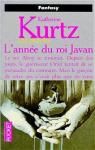 Les Derynis - La trilogie des Héritiers, tome 2 : L'année du roi Javan par Kurtz