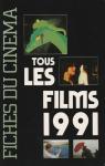 L'annuel du Cinma 1992 Tous les Films 1991 par L`Annuel du Cinma