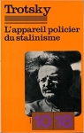 L'appareil policier du stalinisme par Trotsky