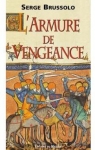Jehan de Montpéril, le chevalier sans terre : L'armure de vengeance par Brussolo
