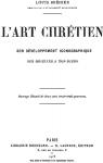 L'art chrtien, son dveloppement iconographique des origines  nos jours par Brhier