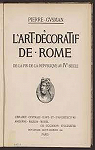 L'art dcoratif de Rome  de la fin de la Rpublique au IVe sicle - Tome 1 par 