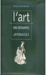 L'art des estampes japonaises par Cawthorne