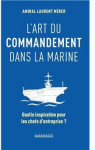 L'art du commandement dans la Marine par Mrer