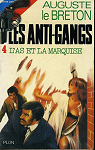 Les Anti-gangs, tome 4 : L'As et la marquise par Le Breton