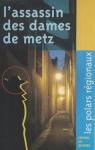 L'assassin des dames de Metz par Toupet