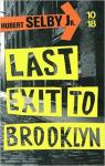 Last Exit to Brooklyn par Selby Jr