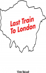 Last Train To London par Baissait