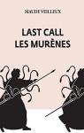Last call les murnes