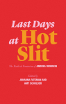 Last days at hot slit par Dworkin