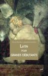 Latin pour grands dbutants par Cornillon
