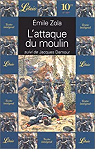 L'attaque du moulin - Jacques Damour   par Zola