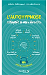 L'autohypnose adapte  vos besoins: 64 audios pour conditionner son cerveau pour russir par Robineau