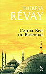 L'autre rive du Bosphore par Révay