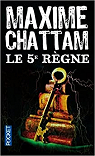Le 5e rgne par Chattam