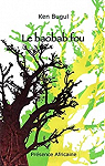 Le Baobab fou par Bugul