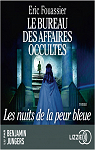 Le Bureau des Affaires occultes, tome 3 : Les nuits de la peur bleue par Fouassier
