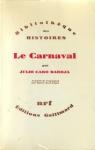 Le Carnaval Bibliothque des Histoires Nrf Editions Gallimard 1979 par Baroja