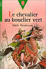 Le Chevalier au bouclier vert par Weulersse