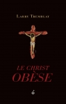 Le Christ obèse par Tremblay
