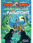 Le Clan des Bordesoule - Tome 38 - Le secret de la fort de Paimpont par Bergeron