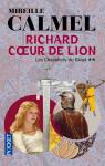 Richard Coeur de Lion, tome 2 : Les Chevaliers du Graal par Calmel