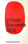 Oeuvre complte, tome 6 : 1952-57 par Le Corbusier