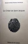 Le cristal de Saint-Jacques par Chauvelle