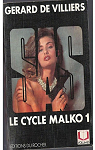 Le Cycle Malko, tome 1 : Aventure en Sierra Leone / La Taupe de Langley /Les Amazones de Pyongyang par Villiers