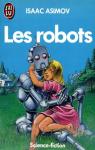 Les Robots par Asimov