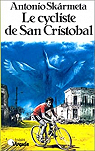Le Cycliste de San Cristobal par Skrmeta