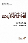 Le Déclin du courage par Soljenitsyne