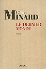 Le Dernier Monde par Minard