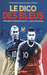 Le Dico des bleus - Nouvelle dition: 1904-2022 : du premier match  la seconde toile par Marabout